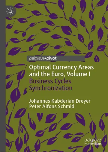Cover of Optimal Currency Areas and the Euro, Volume I