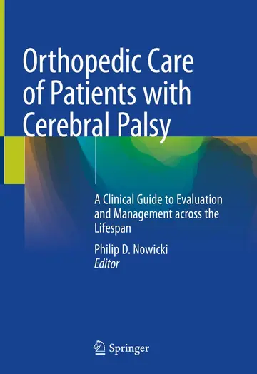 Cover of Orthopedic Care of Patients with Cerebral Palsy