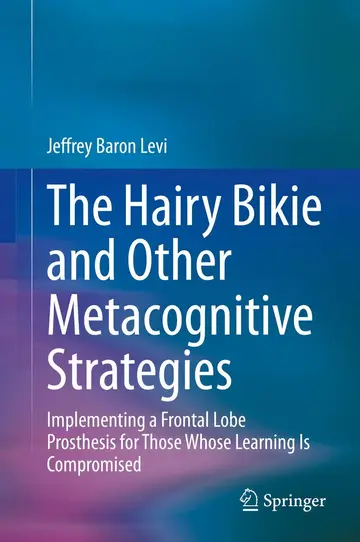 Cover of The Hairy Bikie and Other Metacognitive Strategies
