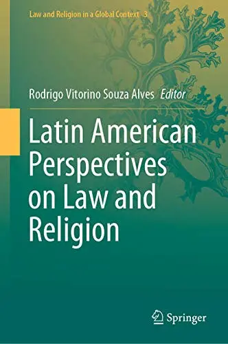 Cover of Latin American Perspectives on Law and Religion