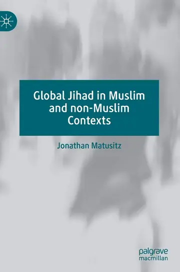 Cover of Global Jihad in Muslim and non-Muslim Contexts