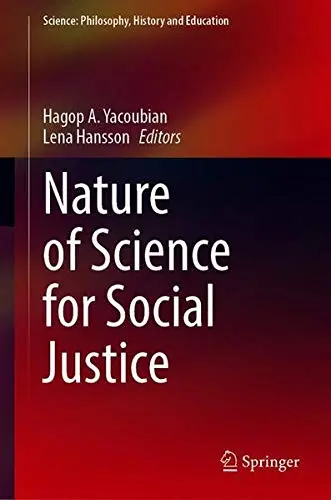 Cover of Nature of Science for Social Justice