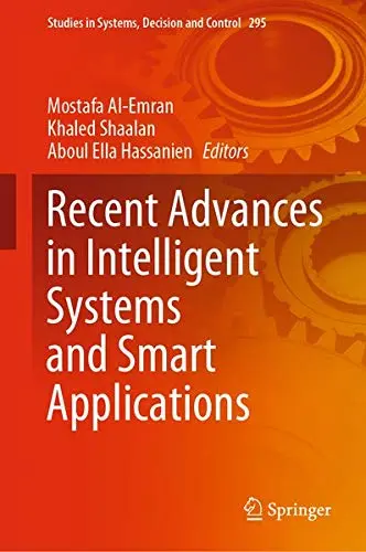Cover of Recent Advances in Intelligent Systems and Smart Applications