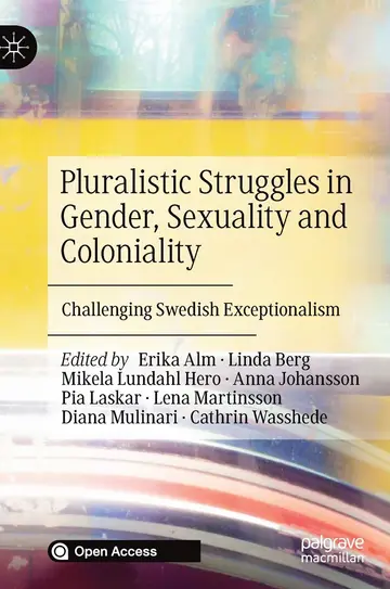 Cover of Pluralistic Struggles in Gender, Sexuality and Coloniality