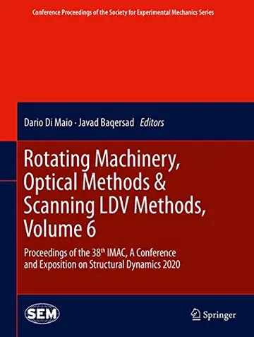 Cover of Rotating Machinery, Optical Methods & Scanning LDV Methods, Volume 6