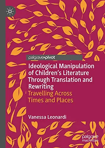 Cover of Ideological Manipulation of Children’s Literature Through Translation and Rewriting
