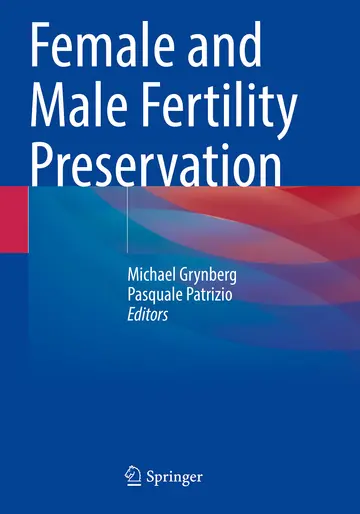 Cover of Female and Male Fertility Preservation