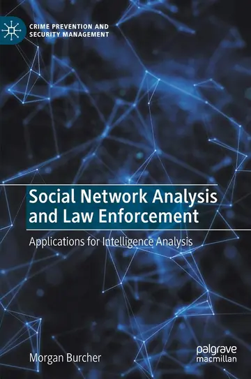 Cover of Social Network Analysis and Law Enforcement