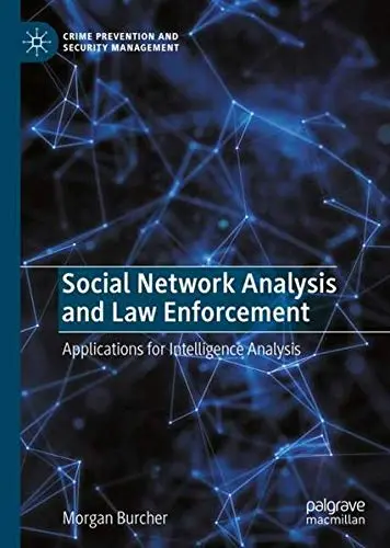 Cover of Social Network Analysis and Law Enforcement