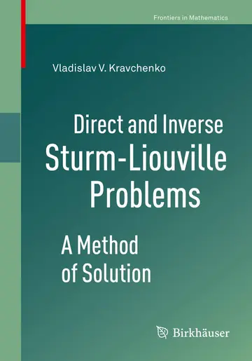 Cover of Direct and Inverse Sturm Liouville Problems A Method of Solution (Pb 2020)