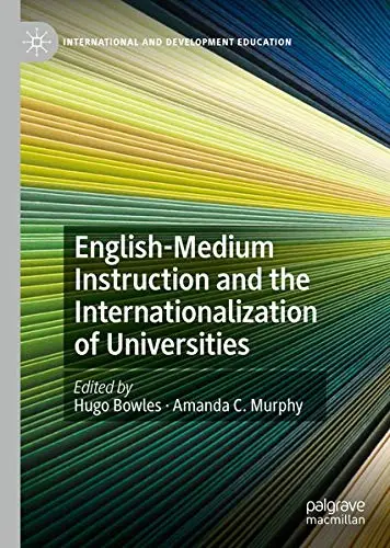 Cover of English-Medium Instruction and the Internationalization of Universities
