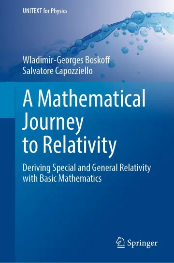 Cover of A Mathematical Journey to Relativity