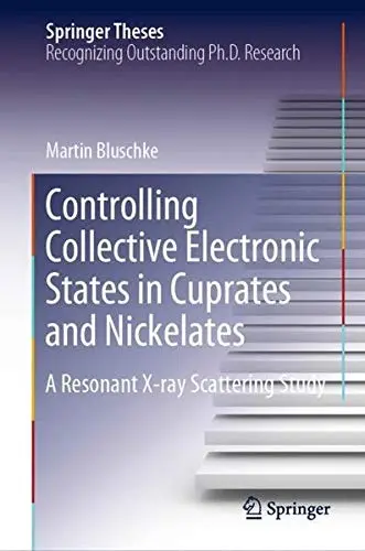 Cover of Controlling Collective Electronic States in Cuprates and Nickelates