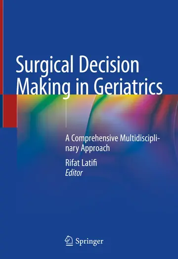 Cover of Surgical Decision Making in Geriatrics