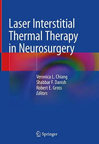 Cover of Laser Interstitial Thermal Therapy in Neurosurgery