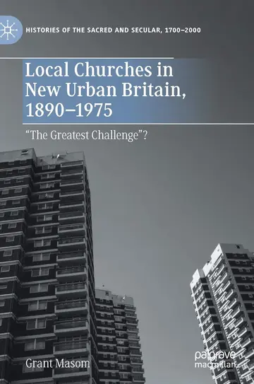 Cover of Local Churches in New Urban Britain, 1890-1975
