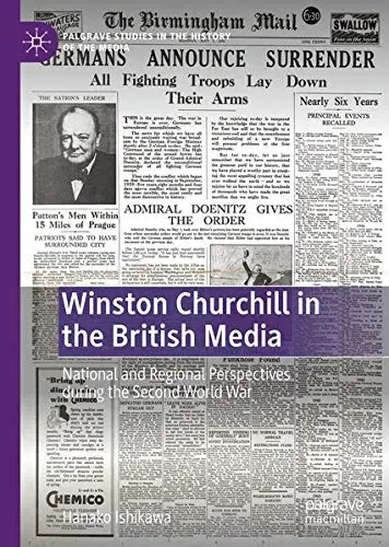 Cover of Winston Churchill in the British Media
