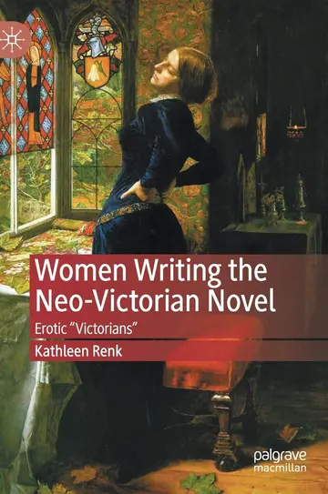 Cover of Women Writing the Neo-Victorian Novel