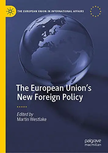 Cover of The European Union’s New Foreign Policy