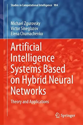 Cover of Artificial Intelligence Systems Based on Hybrid Neural Networks