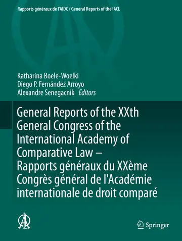 Cover of General Reports of the XXth General Congress of the International Academy of Comparative Law / Rapports Généraux Du XXème Congrès General De ... De L'AIDC / General Reports of the IACL, 50)