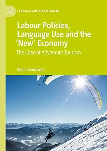 Cover of Labour Policies, Language Use and the ‘New’ Economy