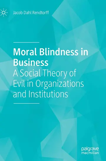 Cover of Moral Blindness in Business