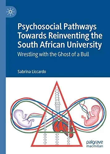 Cover of Psychosocial Pathways Towards Reinventing the South African University