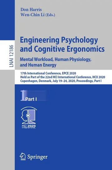 Cover of Engineering Psychology and Cognitive Ergonomics. Mental Workload, Human Physiology, and Human Energy