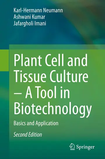 Cover of Plant Cell and Tissue Culture – A Tool in Biotechnology