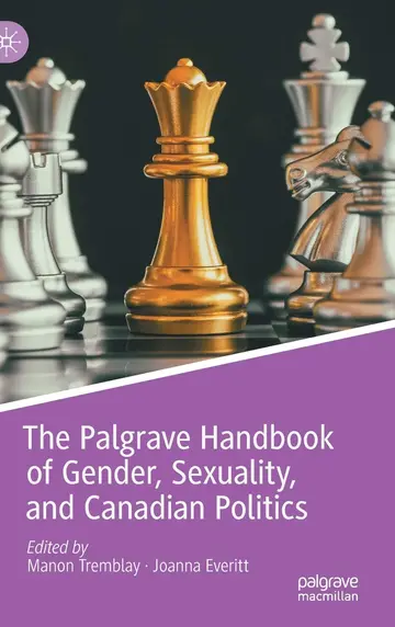 Cover of The Palgrave Handbook of Gender, Sexuality, and Canadian Politics