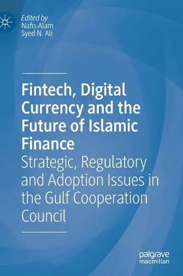 Cover of Fintech, Digital Currency and the Future of Islamic Finance