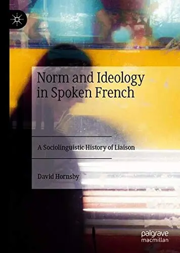 Cover of Norm and Ideology in Spoken French