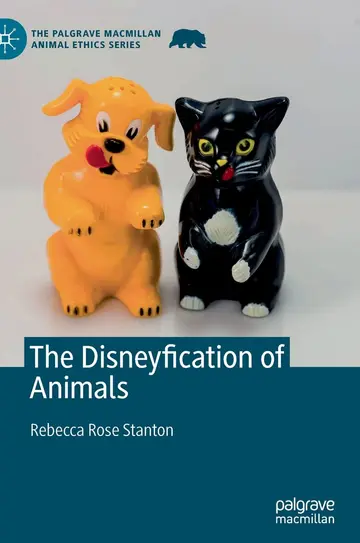 Cover of The Disneyfication of Animals