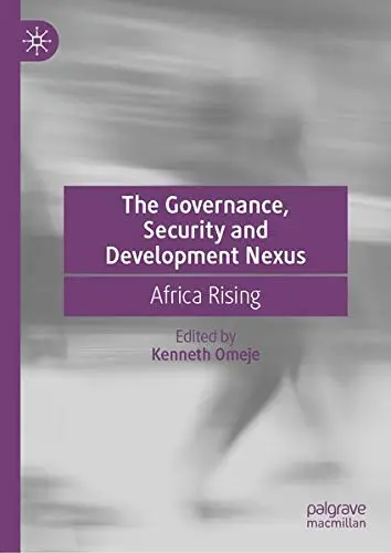Cover of The Governance, Security and Development Nexus