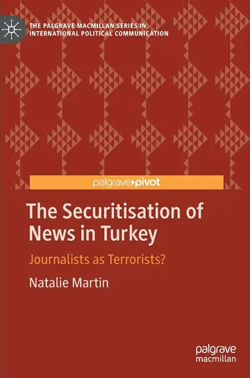 Cover of The Securitisation of News in Turkey