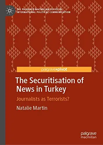 Cover of The Securitisation of News in Turkey