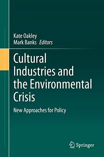 Cover of Cultural Industries and the Environmental Crisis