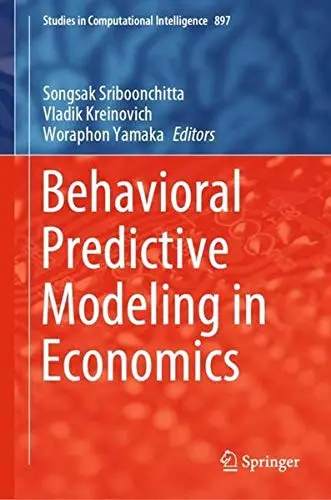Cover of Behavioral Predictive Modeling in Economics