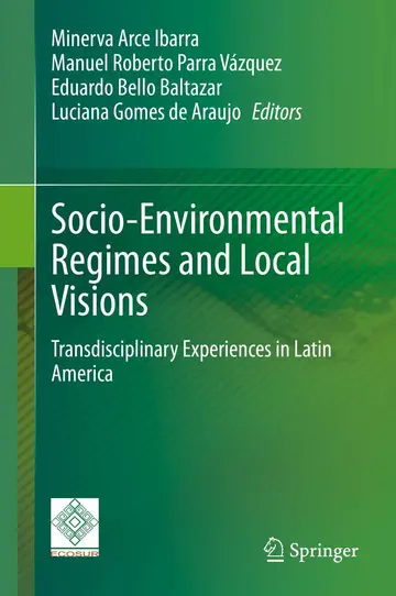 Cover of Socio-Environmental Regimes and Local Visions