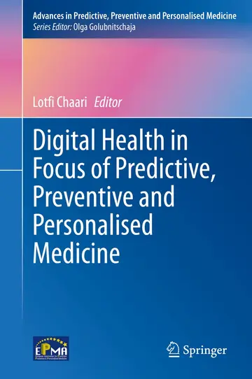 Cover of Digital Health in Focus of Predictive, Preventive and Personalised Medicine