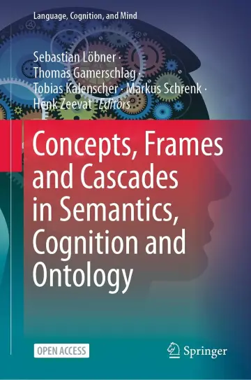 Cover of Concepts, Frames and Cascades in Semantics, Cognition and Ontology