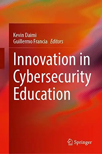 Cover of Innovations in Cybersecurity Education