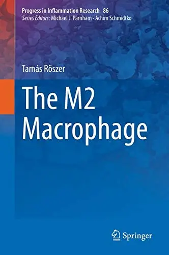 Cover of The M2 Macrophage