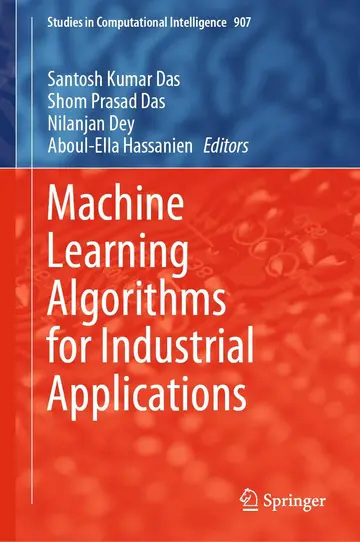 Cover of Machine Learning Algorithms for Industrial Applications