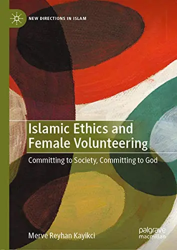 Cover of Islamic Ethics and Female Volunteering