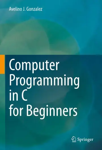 Cover of Computer Programming in C for Beginners