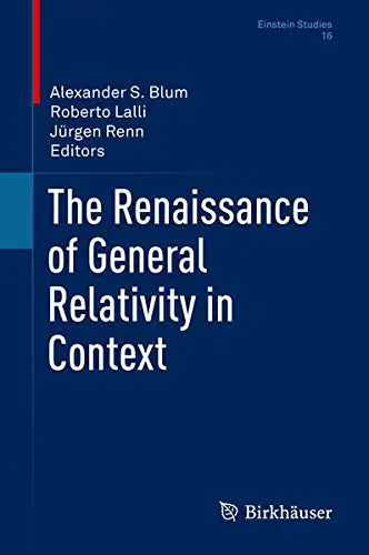 Cover of The Renaissance of General Relativity in Context