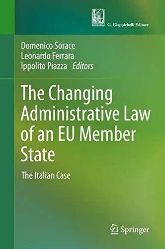 Cover of The Changing Administrative Law of an EU Member State