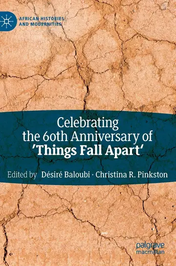 Cover of Celebrating the 60th Anniversary of Things Fall Apart